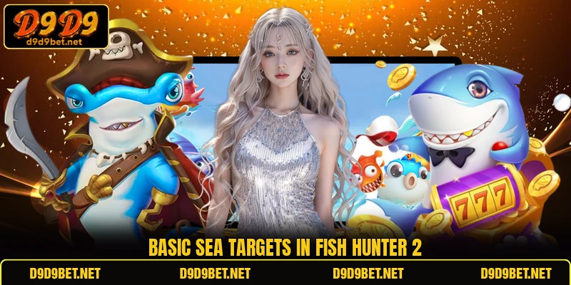 Basic sea targets in Fish Hunter 2