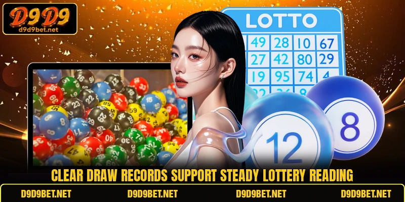 Clear draw records support steady lottery reading
