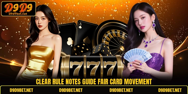 Clear rule notes guide fair card movement