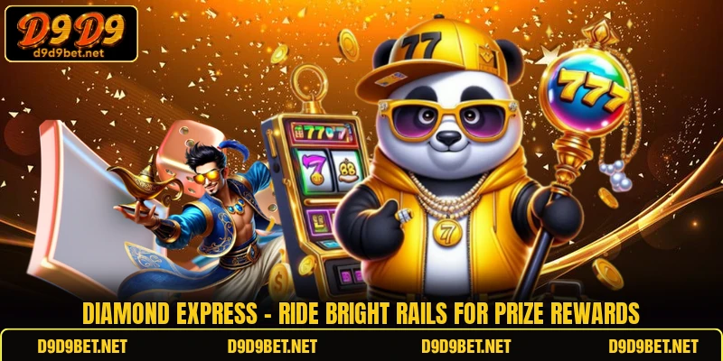 Diamond Express - Ride Bright Rails For Prize Rewards