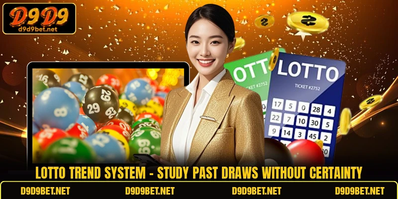 Lotto Trend System - Study Past Draws Without Certainty