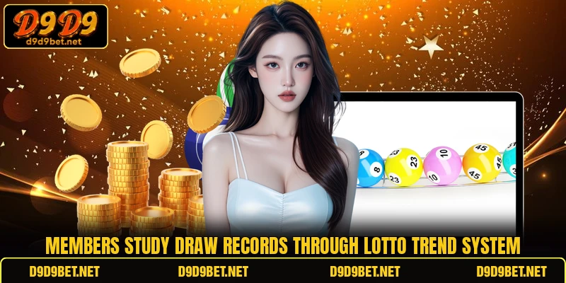 Members study draw records through Lotto Trend System Members study draw records through Lotto Trend System