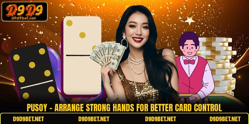 Pusoy - Arrange Strong Hands For Better Card Control