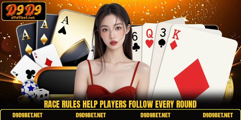 Race rules help players follow every round
