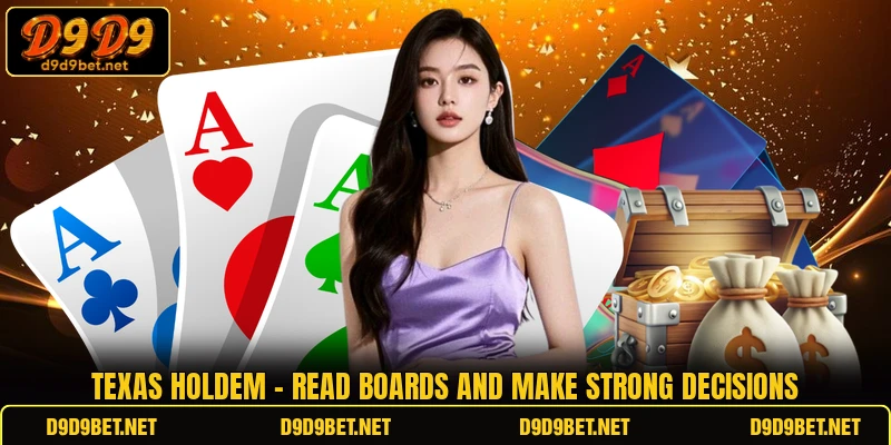 Texas Holdem - Read Boards And Make Strong Decisions