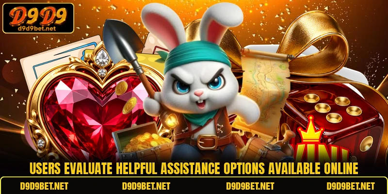 Users evaluate helpful assistance options available online